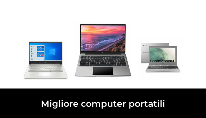 46 Migliore Computer Portatili Nel 2022 Secondo Gli Esperti