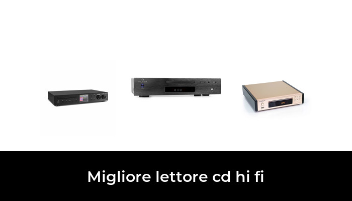 Migliore Lettore Cd Hi Fi Nel Secondo Gli Esperti