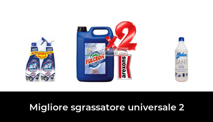 Migliore Sgrassatore Universale Nel Secondo Gli Esperti