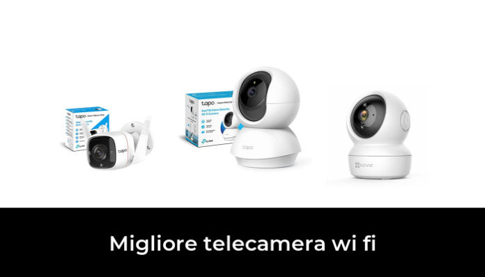 Migliore Telecamera Wi Fi Nel Secondo Gli Esperti