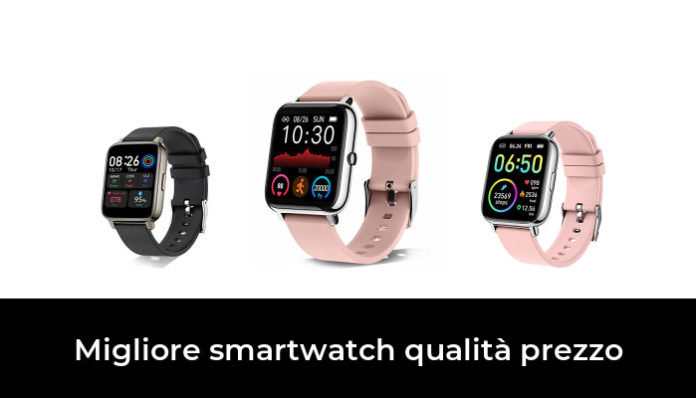 49 Migliore smartwatch qualità prezzo nel 2024 secondo gli esperti