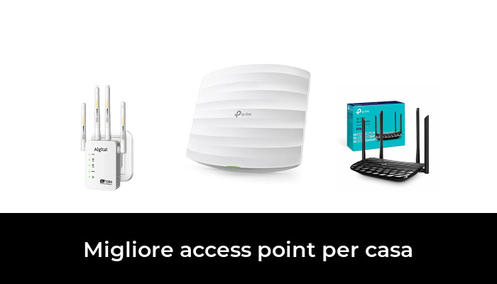 49 Migliore Access Point Per Casa Nel 2022 Secondo Gli Esperti