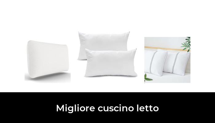 Migliore Cuscino Letto Nel Secondo Gli Esperti