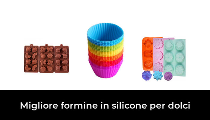 46 Migliore Formine In Silicone Per Dolci Nel 2022 Secondo Gli Esperti