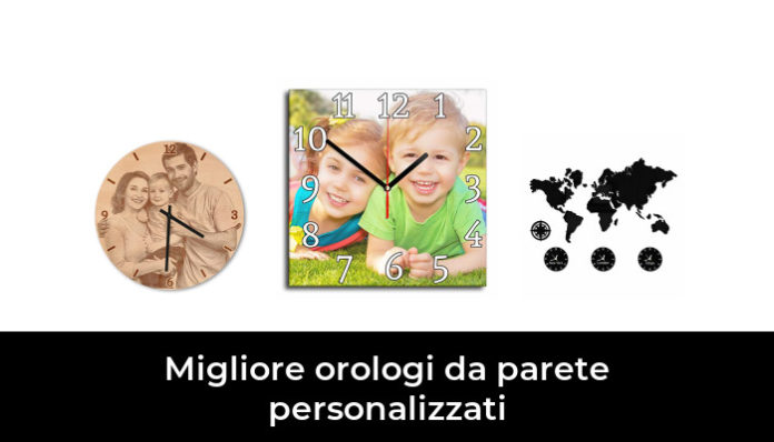 47 Migliore Orologi Da Parete Personalizzati Nel 2024 Secondo Gli Esperti