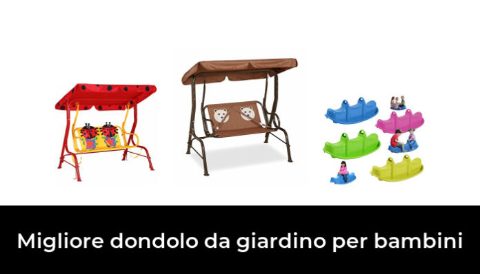 Migliore Dondolo Da Giardino Per Bambini Nel Secondo Gli Esperti