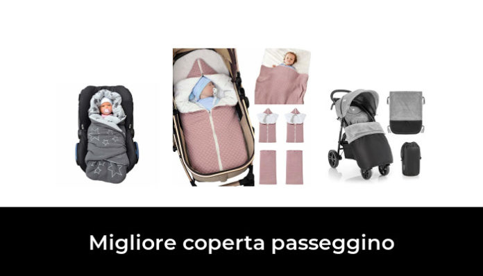 Migliore Coperta Passeggino Nel Secondo Gli Esperti