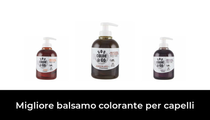 48 Migliore Balsamo Colorante Per Capelli Nel 2024 Secondo Gli Esperti