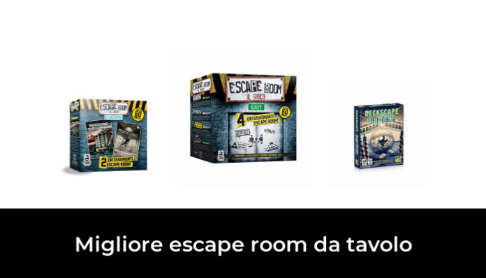 Migliore Escape Room Da Tavolo Nel Secondo Gli Esperti