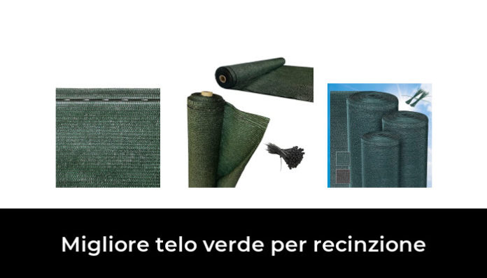 46 Migliore Telo Verde Per Recinzione Nel 2024 Secondo Gli Esperti