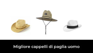 Migliore Cappelli Di Paglia Uomo Nel Secondo Gli Esperti