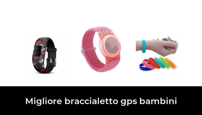 Migliore Braccialetto Gps Bambini Nel Secondo Gli Esperti