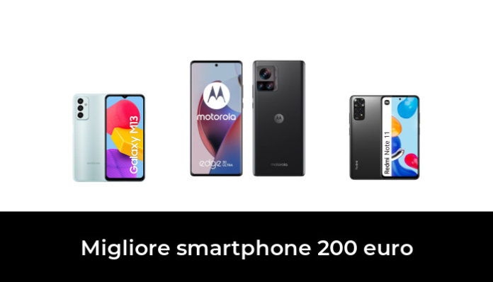 48 Migliore Smartphone 200 Euro Nel 2024 Secondo Gli Esperti