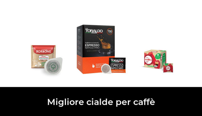 Migliore Cialde Per Caff Nel Secondo Gli Esperti