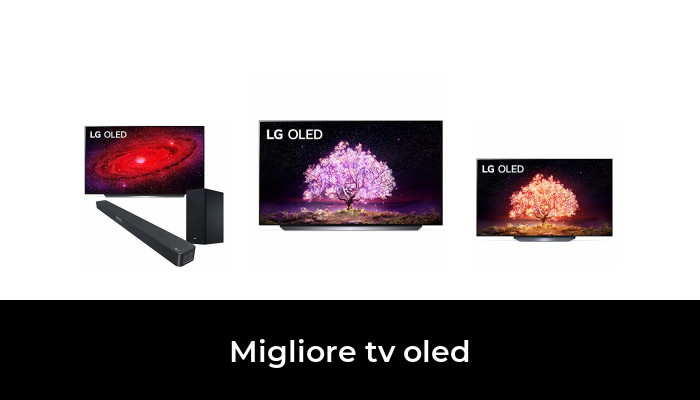 46 Migliore Tv Oled Nel 2022 Secondo Gli Esperti 2726