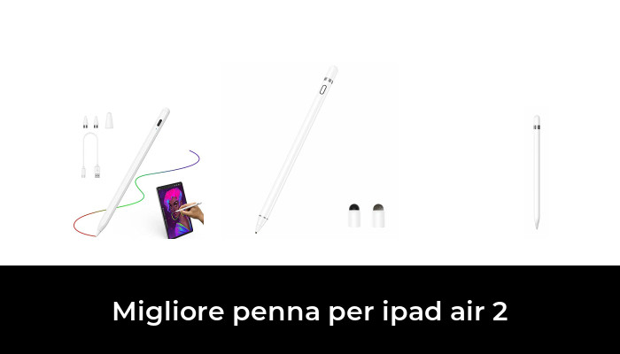 migliore penna per ipad air 2