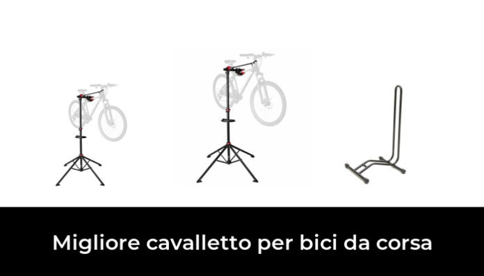 Migliore Cavalletto Per Bici Da Corsa Nel Secondo Gli Esperti