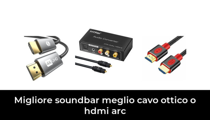 46 Migliore Soundbar Meglio Cavo Ottico O Hdmi Arc Nel 2024: Secondo ...