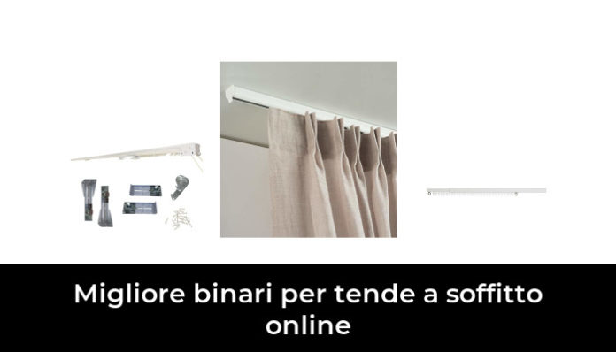 49 Migliore Binari Per Tende A Soffitto Online Nel 2022 Secondo Gli